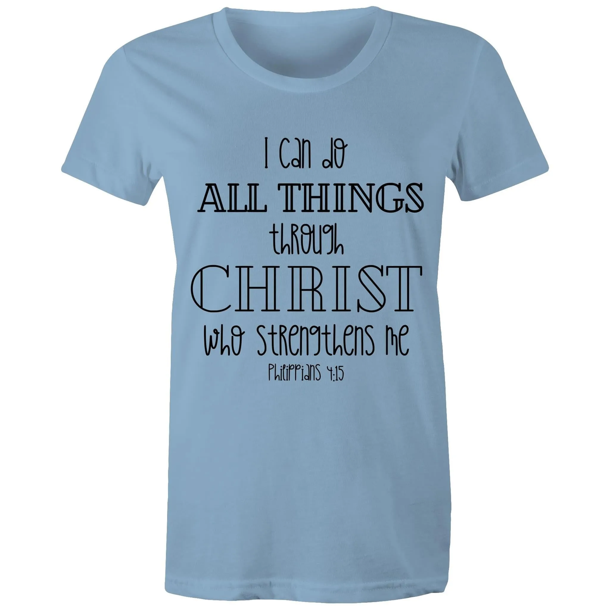 Through Christ Women's Tee